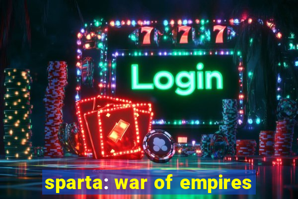 sparta: war of empires